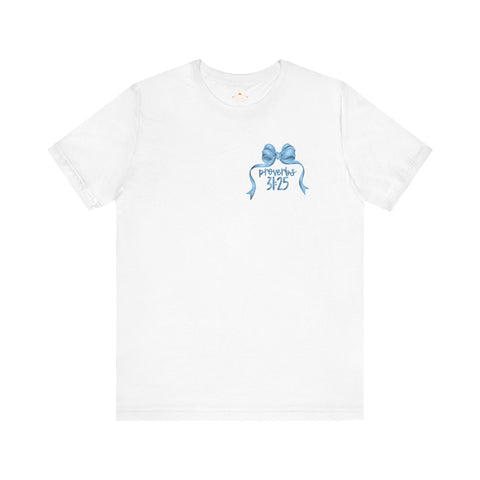Proverbs 31:25 T-shirt