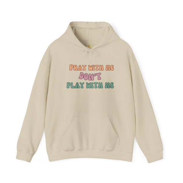 Pray with me Hoodie